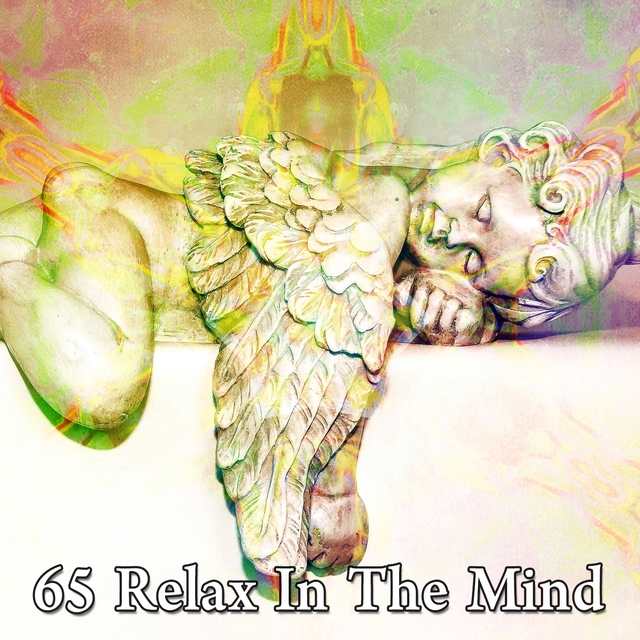 65 Relax in the Mind