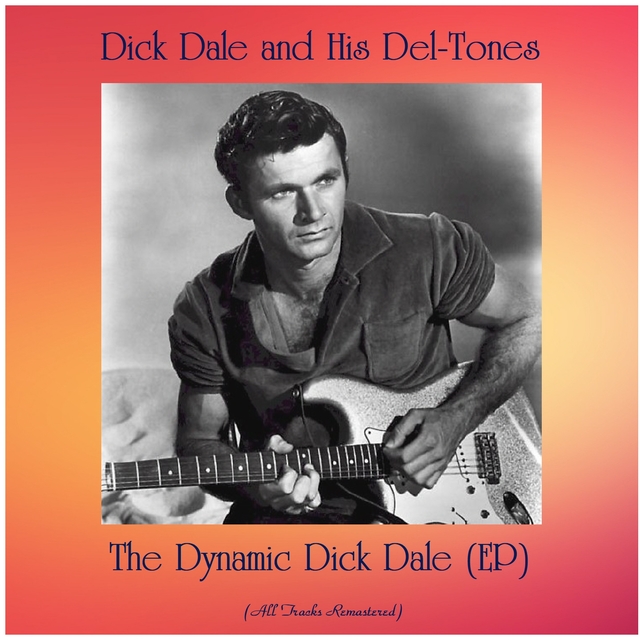 The Dynamic Dick Dale (EP)