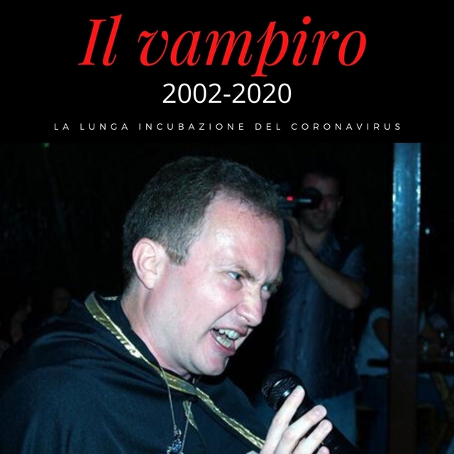 Il Vampiro 2002-2020