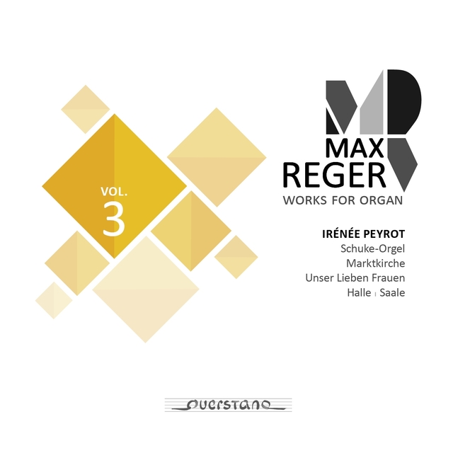 Max Reger - Works for Organ - Vol. 3