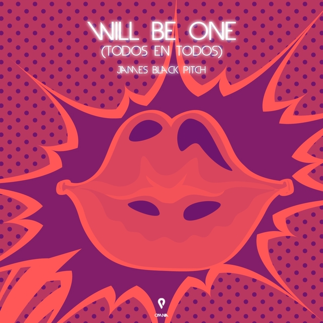 Will Be One (Todos En Todos)