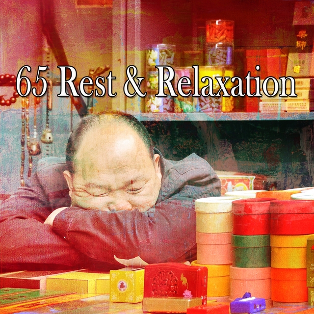 65 Rest & Relaxation