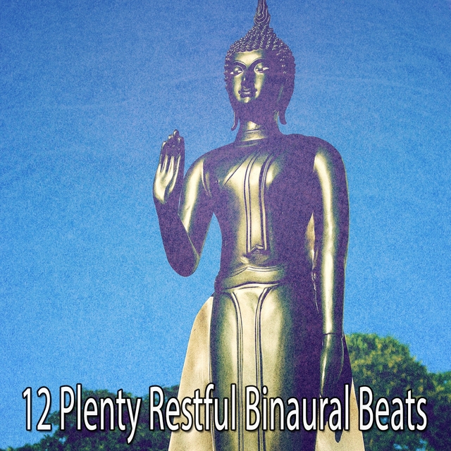 12 Plenty Restful Binaural Beats