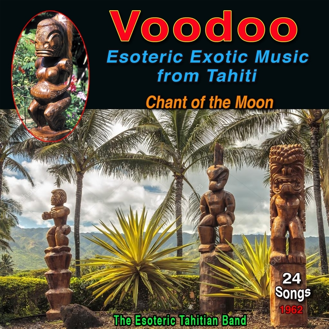 Voodoo: Esoteric Exotic Music from Tahiti