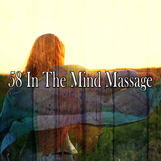 58 In the Mind Massage