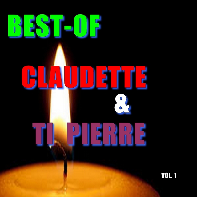 Best-of claudette & ti Pierre