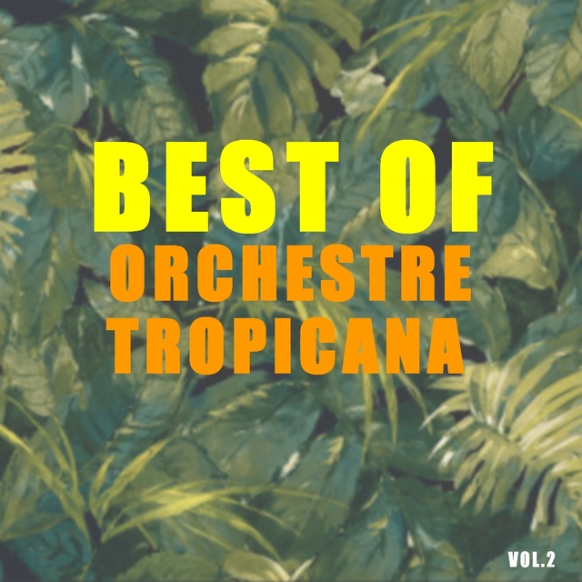 Best of orchestre tropicana