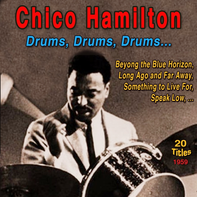 Chico Hamilton - 1959 Drums, Drums, Drums