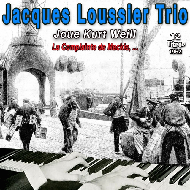 Couverture de Loussier joue kurt weil