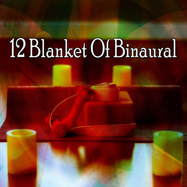 12 Blanket of Binaural