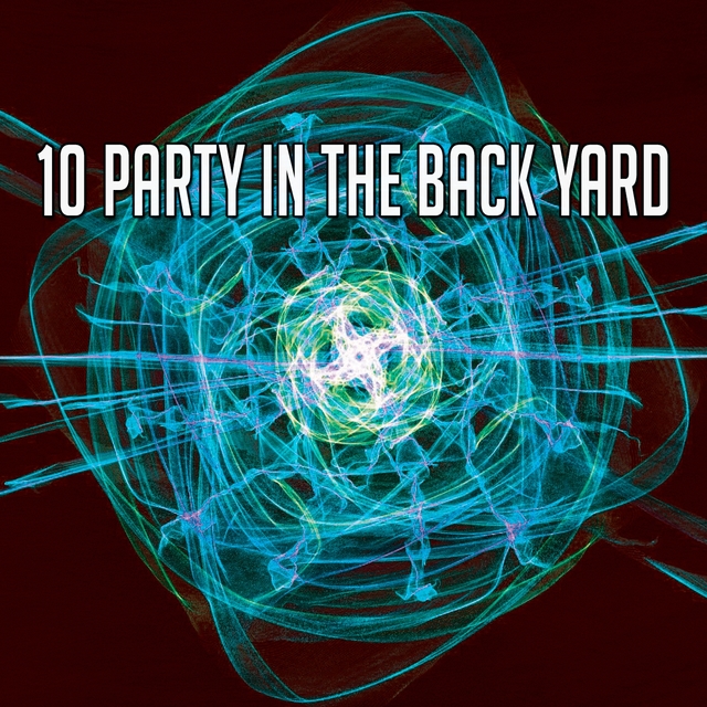 Couverture de 10 Party in the Back Yard