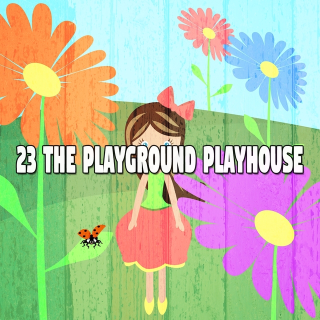 Couverture de 23 The Playground Playhouse