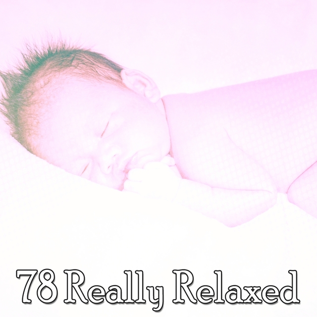 Couverture de 78 Really Relaxed