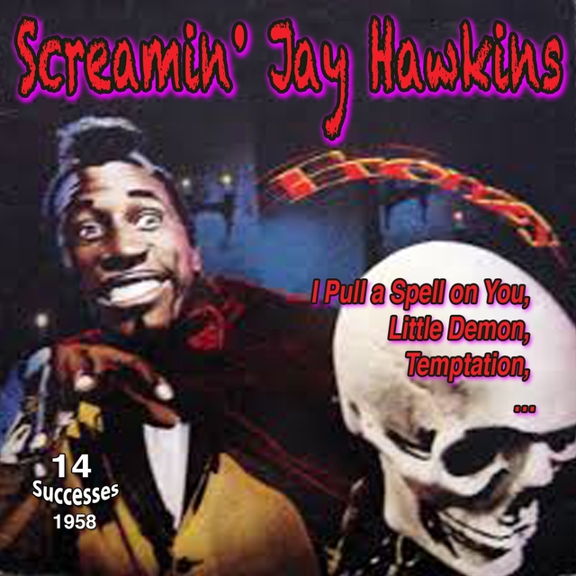 Couverture de Screamin' Jay Hawkins "I Put a Spell on You" 1958