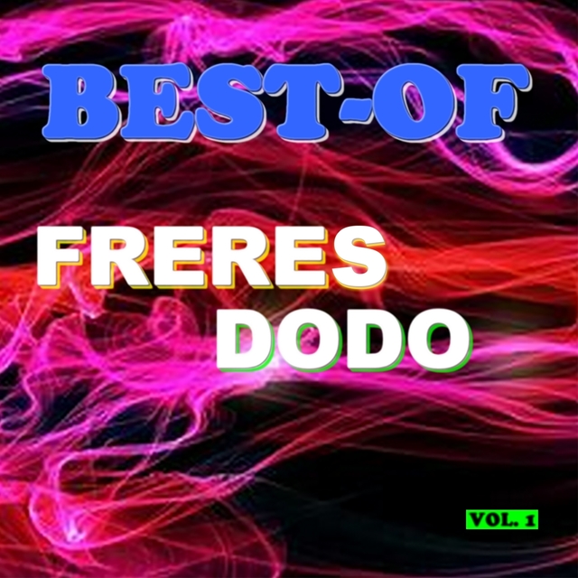 Best-of freres dodo