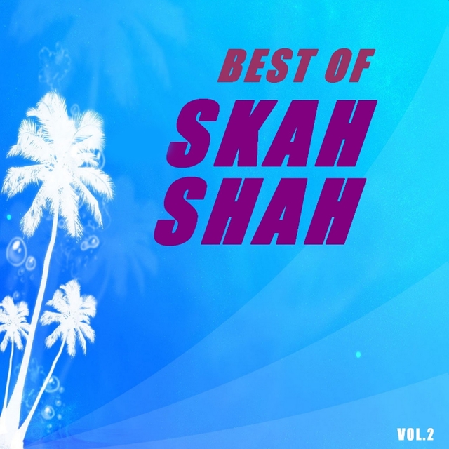 Best of skah shah