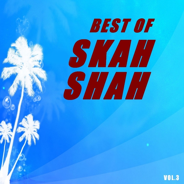 Best of skah shah