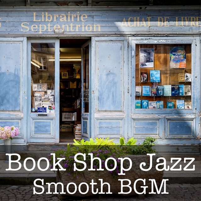 Couverture de Book Shop Jazz ~ Smooth BGM