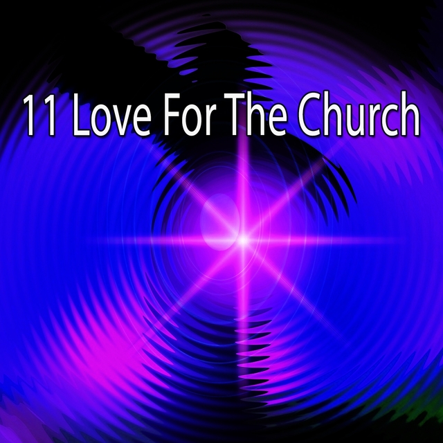 Couverture de 11 Love for the Church