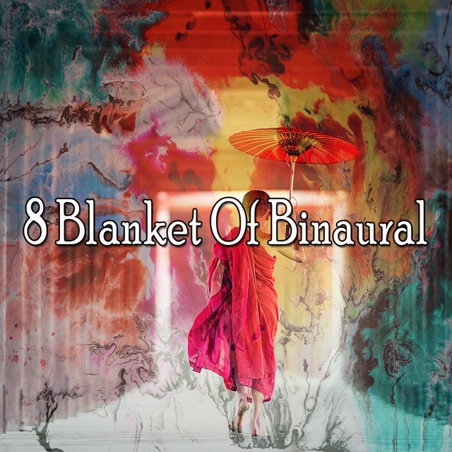 Couverture de 8 Blanket of Binaural