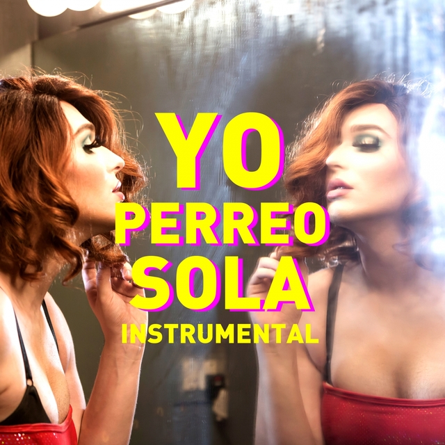 Yo Perreo Sola