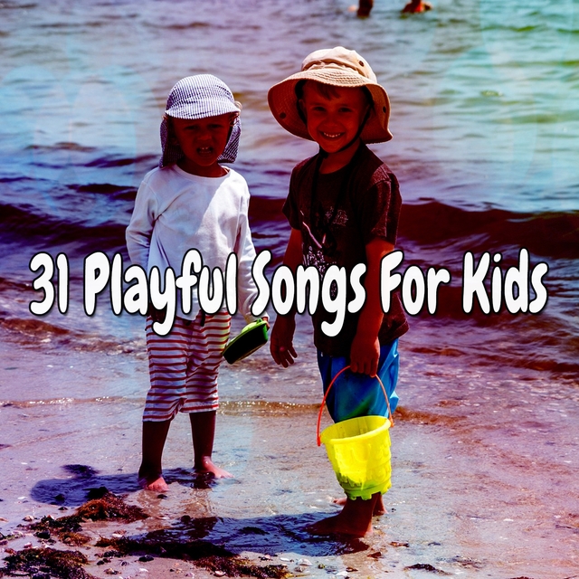 31 Playful Songs for Kids