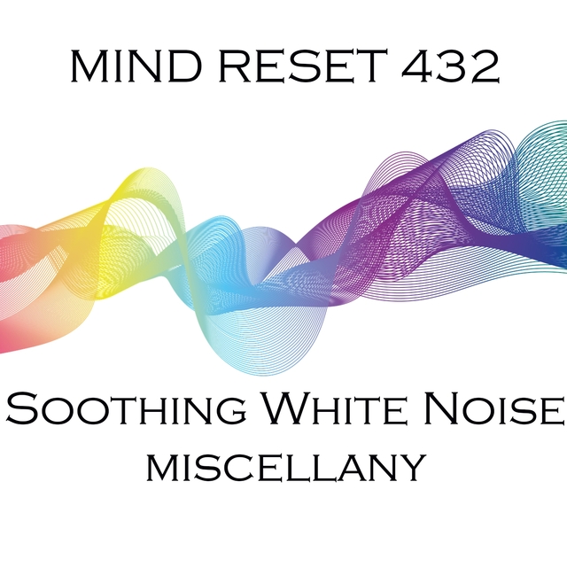 Soothing white noise