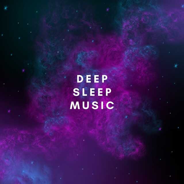 Deep Sleep Music