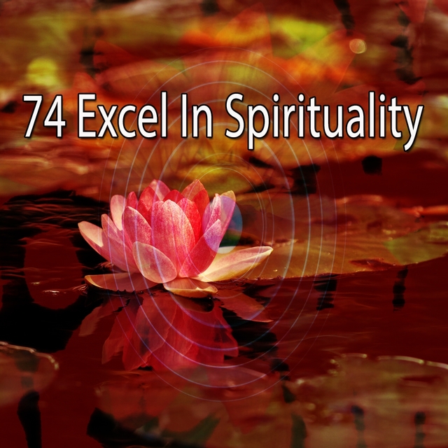 74 Excel in Spirituality