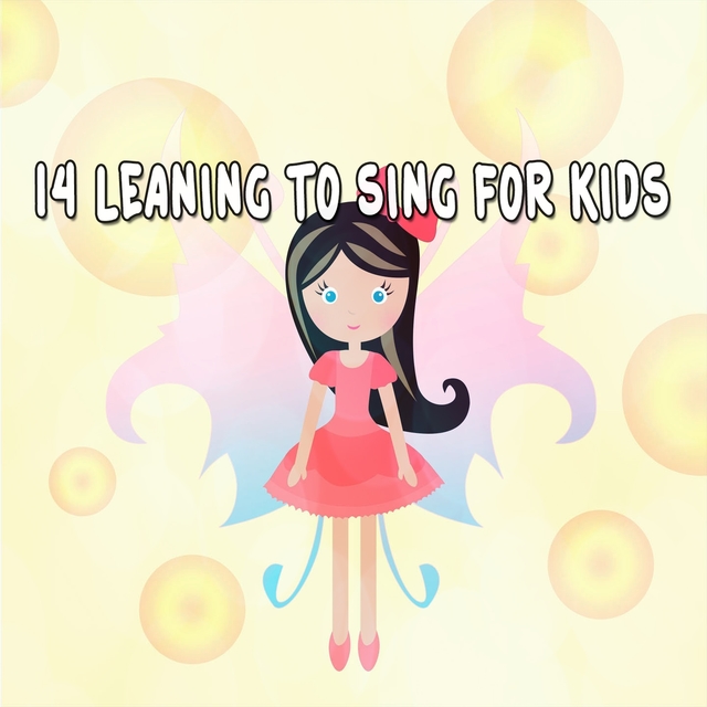 14 Leaning to Sing for Kids