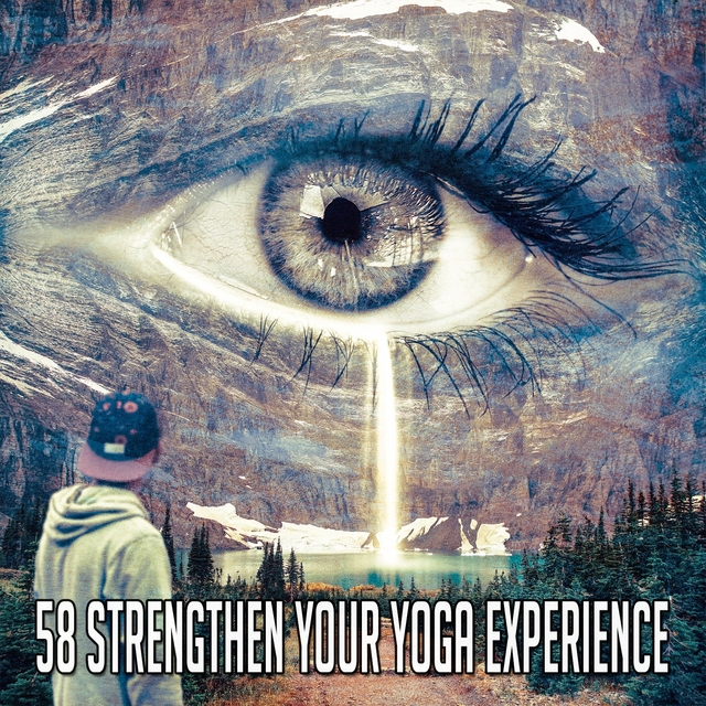 58 Strengthen Your Yoga Experience