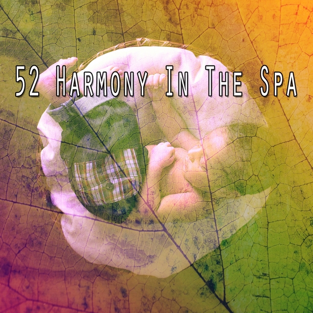 52 Harmony in the Spa