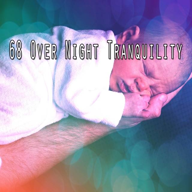 68 Over Night Tranquility