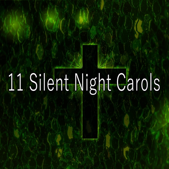 11 Silent Night Carols