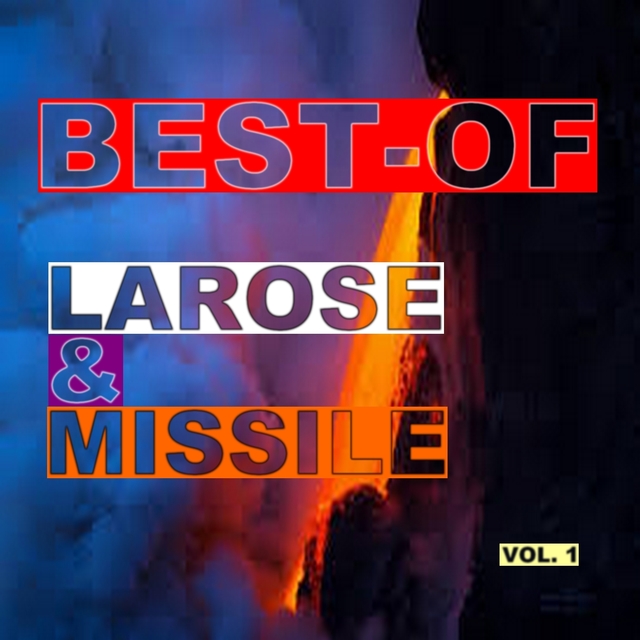 Couverture de Best-of larose & missile