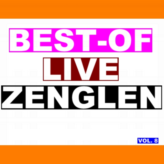 Best-of live zenglen