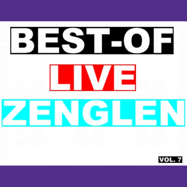 Best-of live zenglen