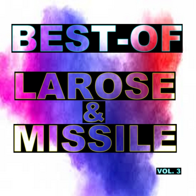 Couverture de Best-of larose & missile