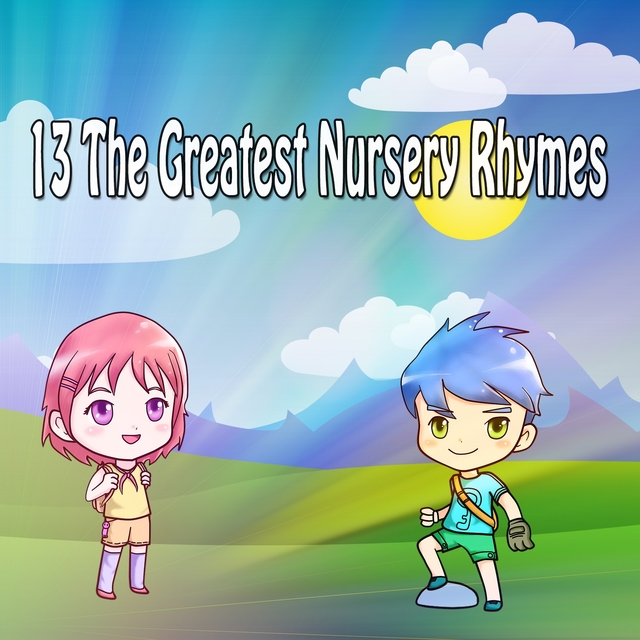 Couverture de 13 The Greatest Nursery Rhymes