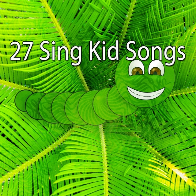 Couverture de 27 Sing Kid Songs