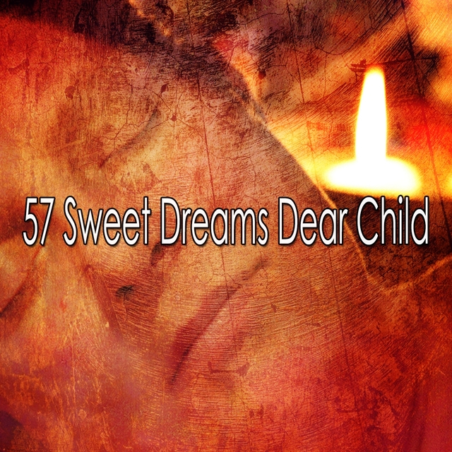 Couverture de 57 Sweet Dreams Dear Child