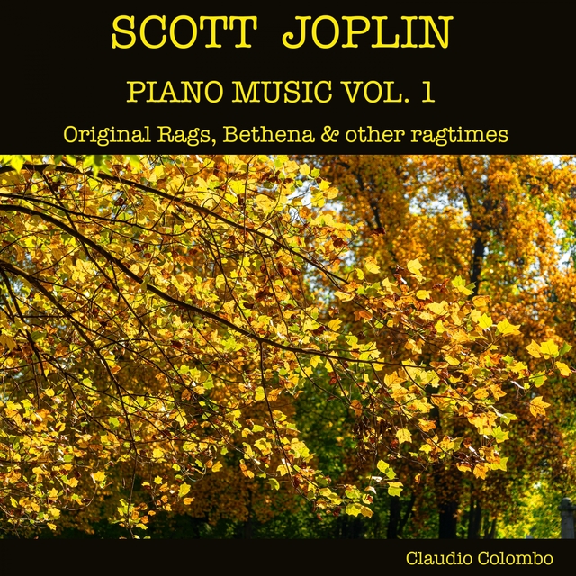 Scott Joplin: Piano Music, Vol. 1 - Original Rags, Bethena & Other Ragtimes