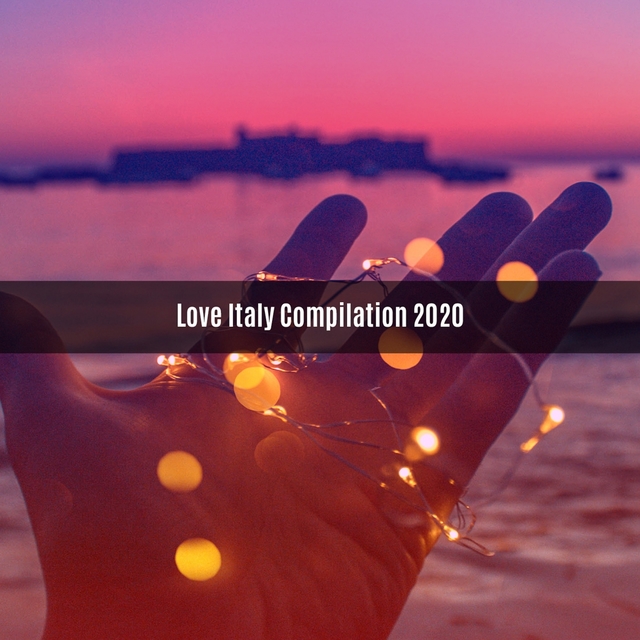 Couverture de Love Italy Compilation 2020