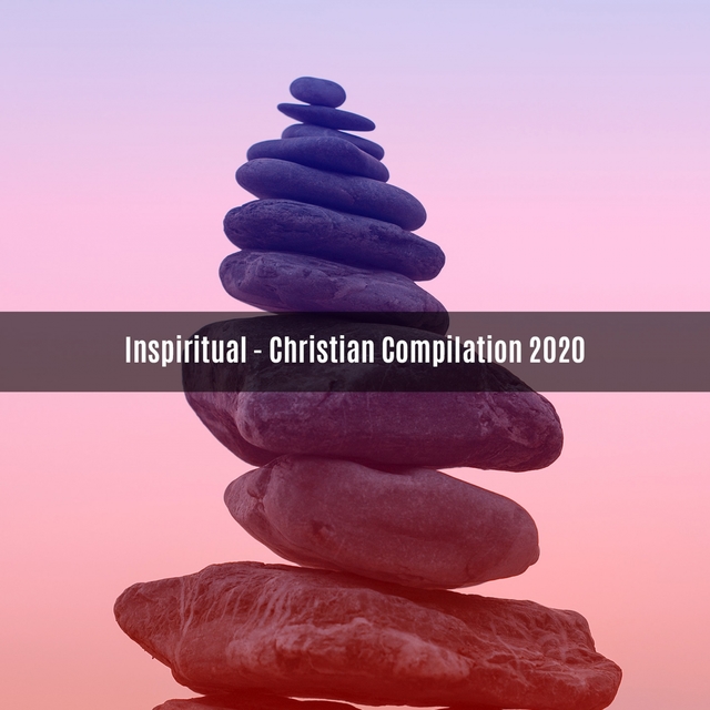 Inspiritual christian compilation 2020