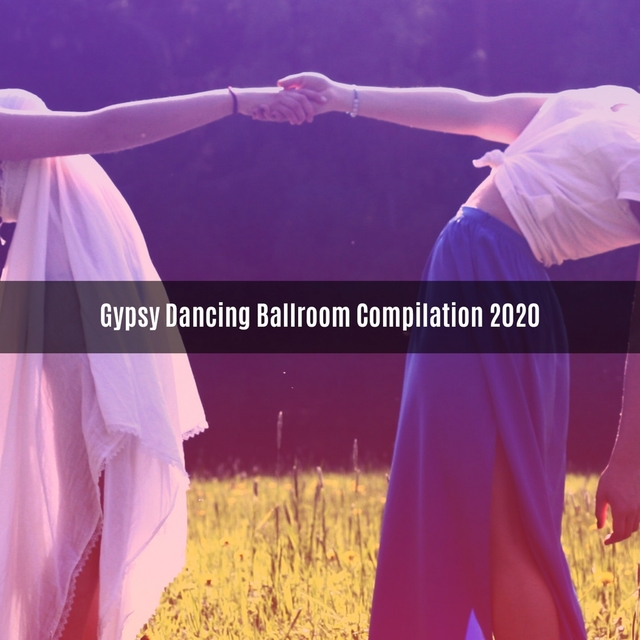 Gypsy dancing ballroom compilation 2020