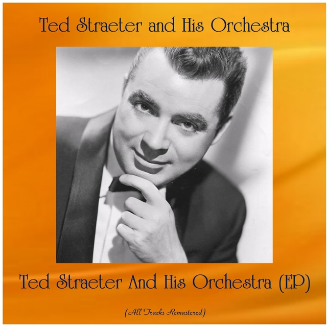 Couverture de Ted Straeter And His Orchestra (EP)