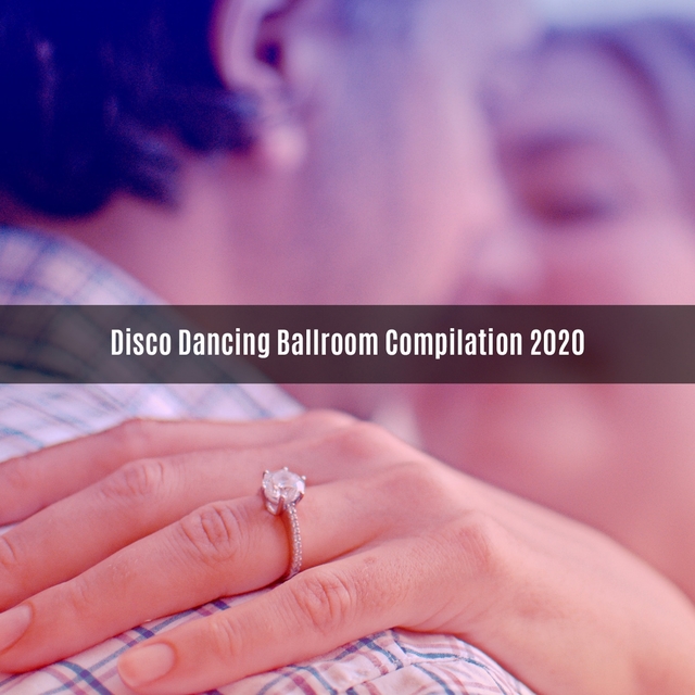 Couverture de Disco dancing ballroom compilation 2020