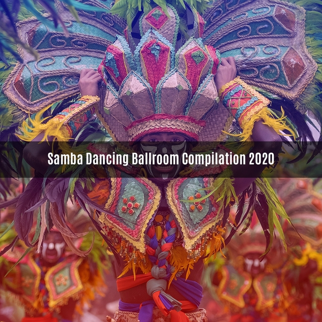 Samba dancing ballroom compilation 2020