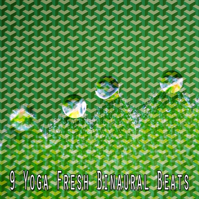 Couverture de 9 Yoga Fresh Binaural Beats