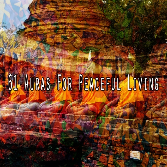 61 Auras for Peaceful Living